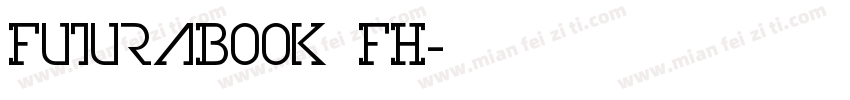FuturaBook FH字体转换